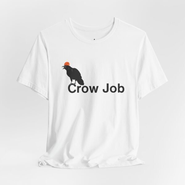 Crow Job T-Shirt