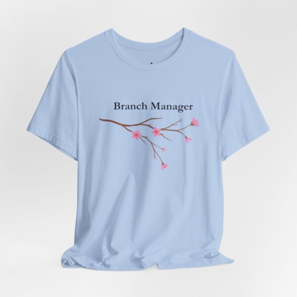 Branch Manager T-Shirt